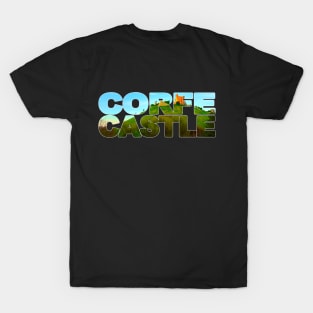 CORFE CASTLE - Ruins, Dorset, England T-Shirt